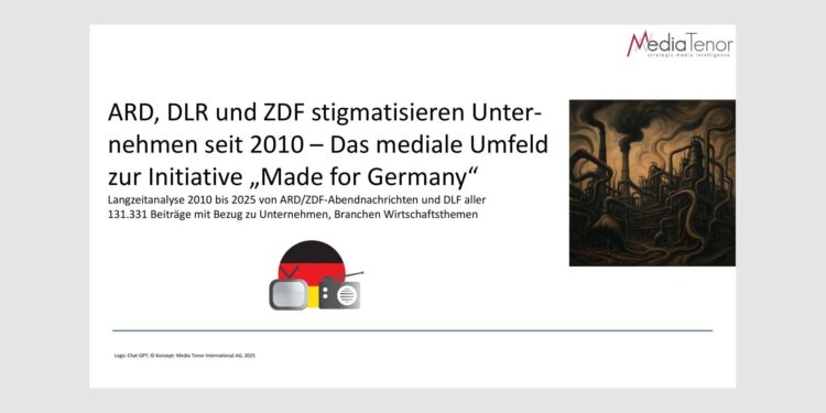 ARD, DLR und ZDF stigmatisieren Unternehmen seit 2010 – Das mediale Umfeld zur Initiative „Made for Germany“